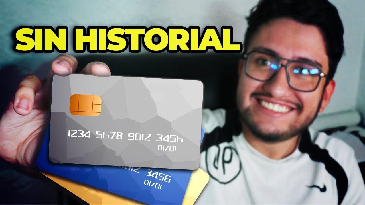 3 tarjetas que te aprueban sin historial crediticio