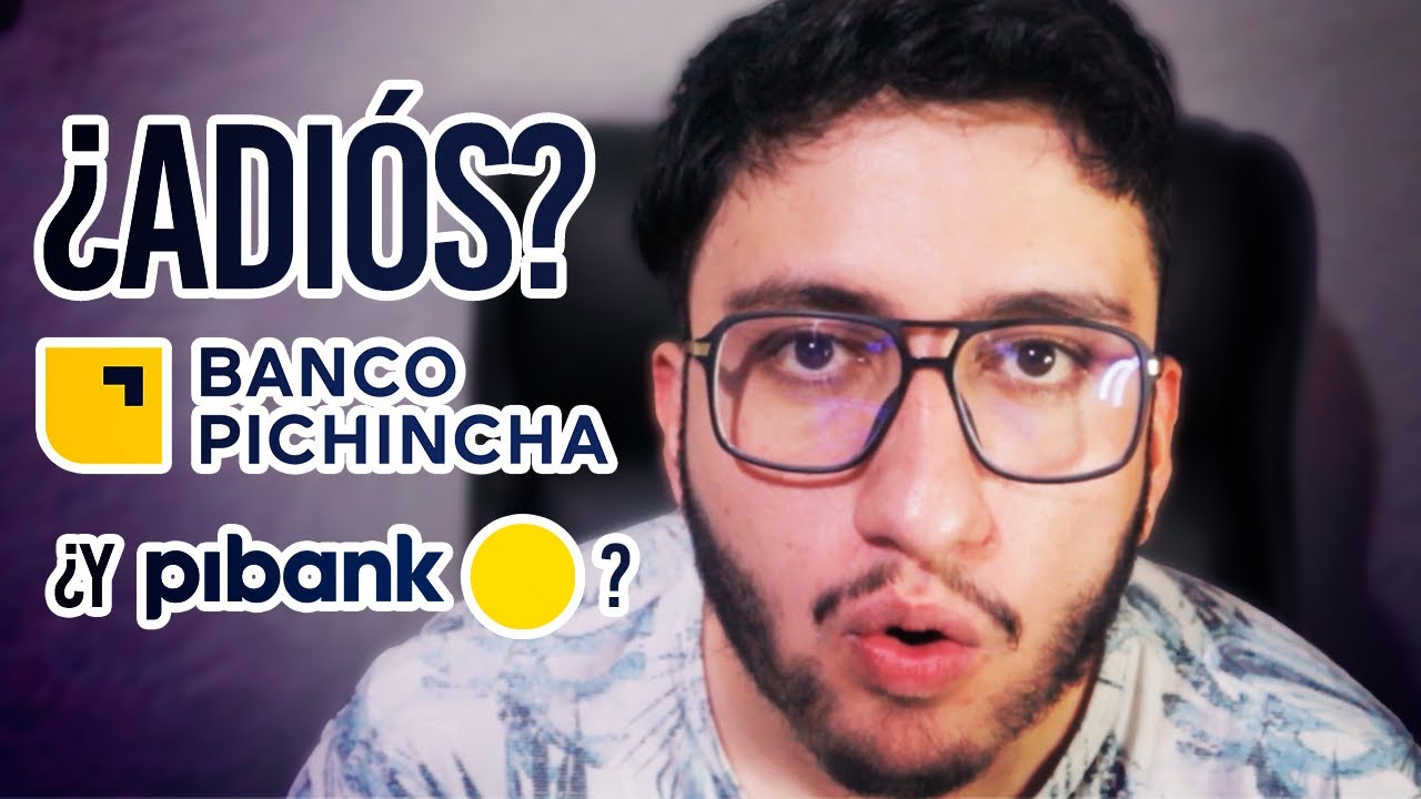 Banco Pichincha cierra oficinas: ¿qué pasa con Pibank?
