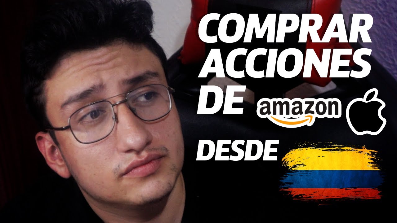 Cómo comprar acciones de Amazon y Apple desde Colombia con Trii
