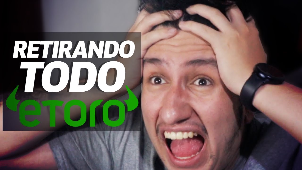 Cómo retirar todo el dinero de eToro: errores y lecciones