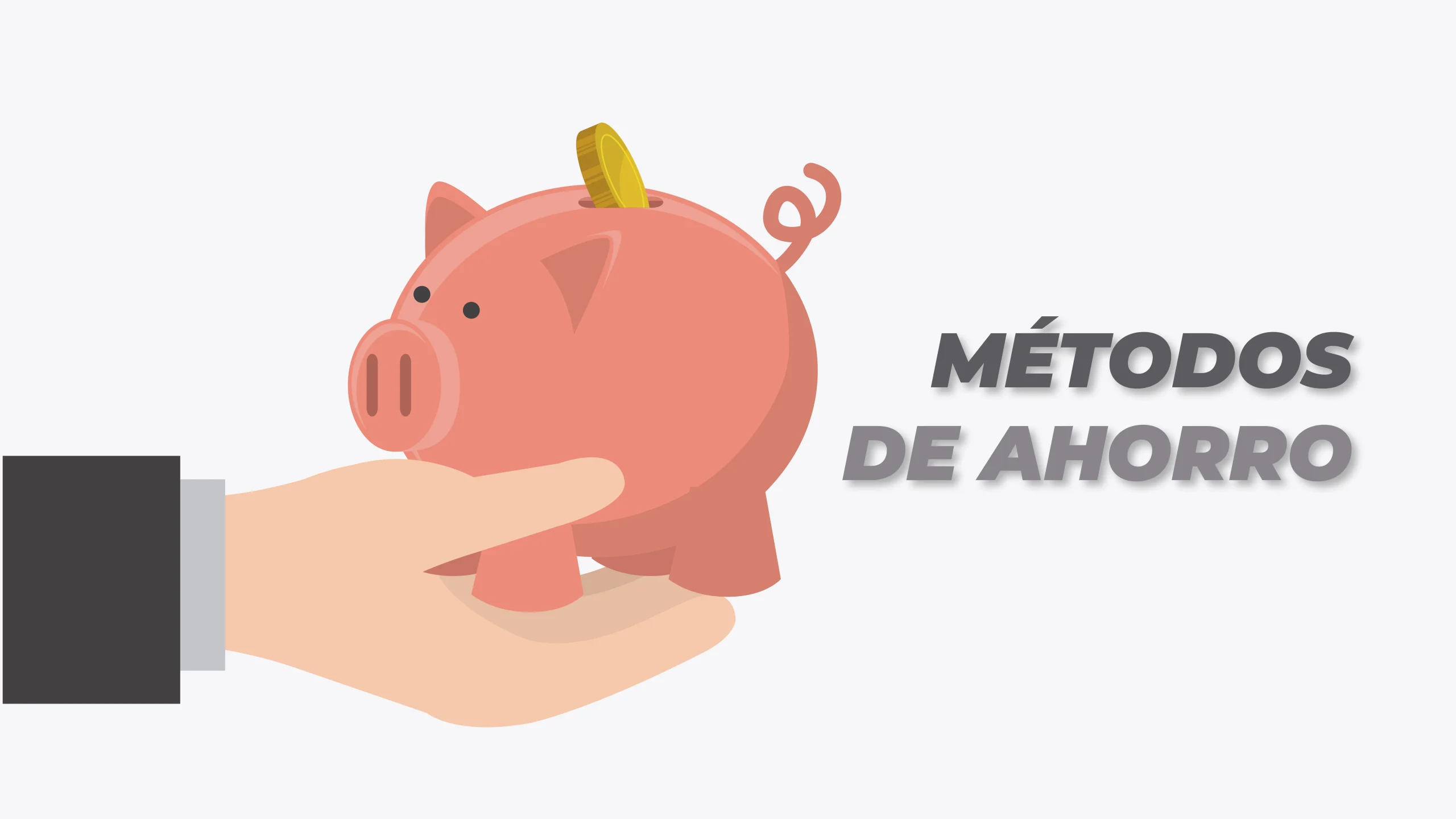 ¿Cuál Es la Mejor Forma de Ahorrar Dinero? 7 Métodos Probados