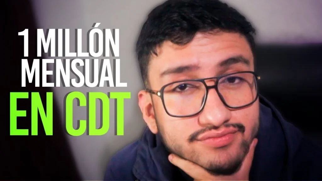 ¿Cuánto Debo Invertir en un CDT para Ganar $1 Millón Mensual?