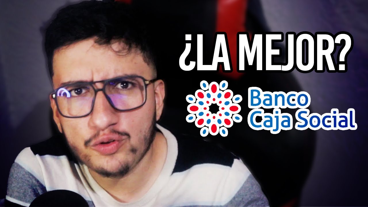 CuentaAmiga Digital del Banco Caja Social: análisis completo