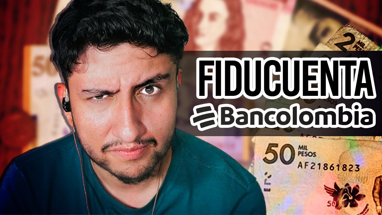 Fiducuenta Bancolombia: es buena inversión o no