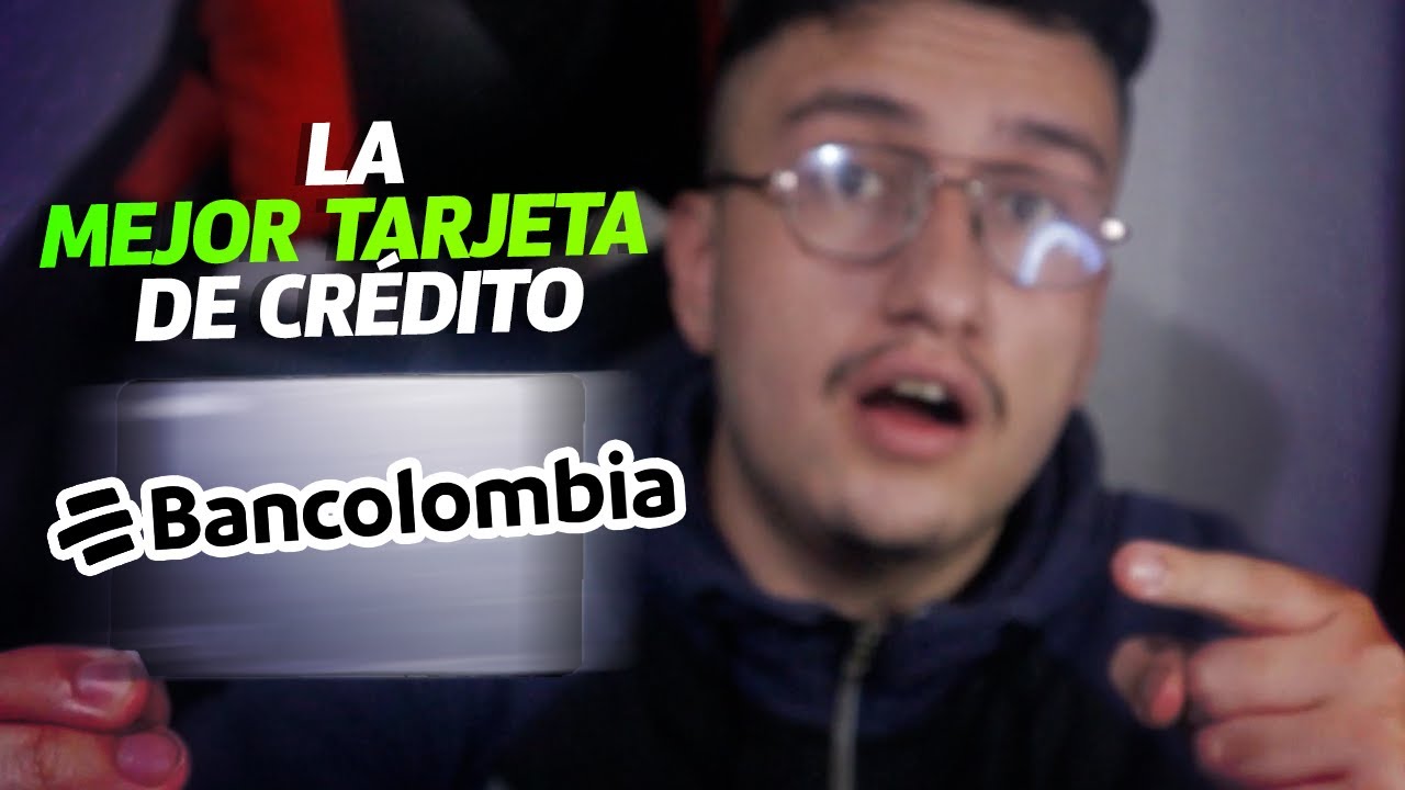 La mejor tarjeta de crédito de Bancolombia