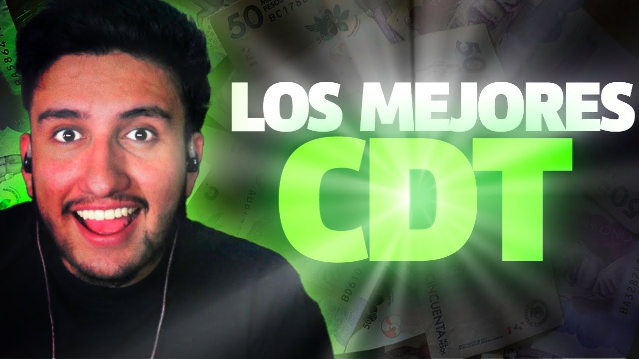 Los mejores CDT en Colombia para 2023 (verificados)