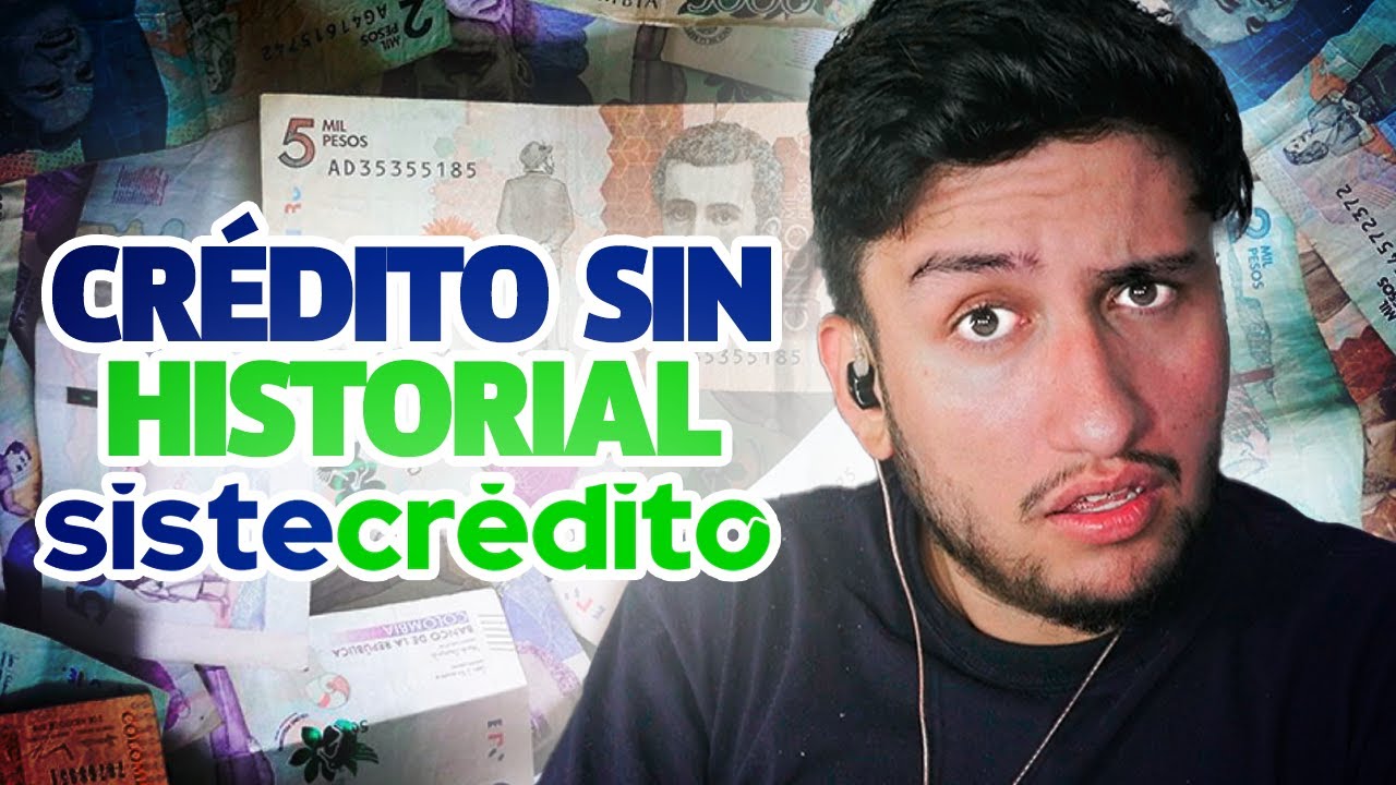 Sistecredito: como funciona este credito sin historial