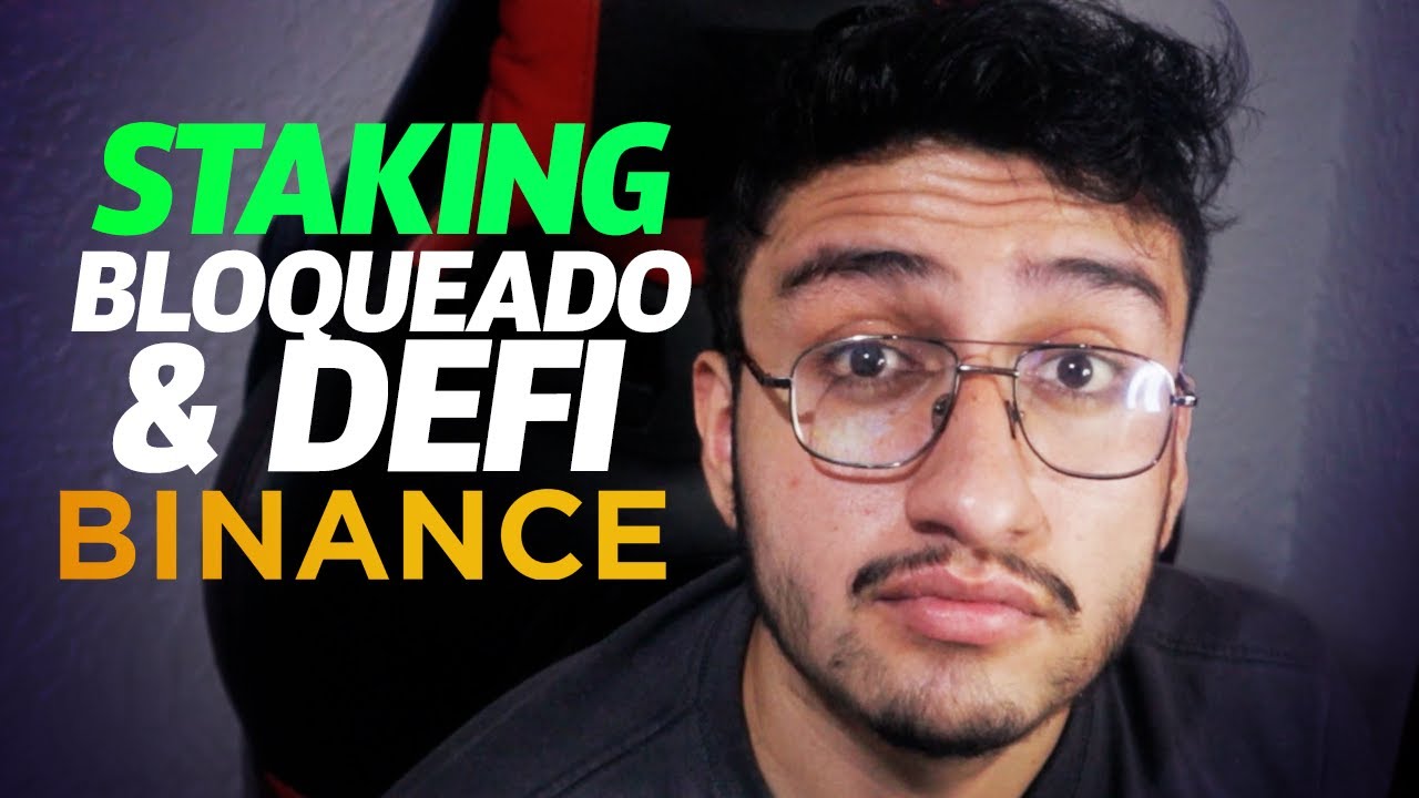 Staking bloqueado y DeFi en Binance: cómo funciona y si es confiable