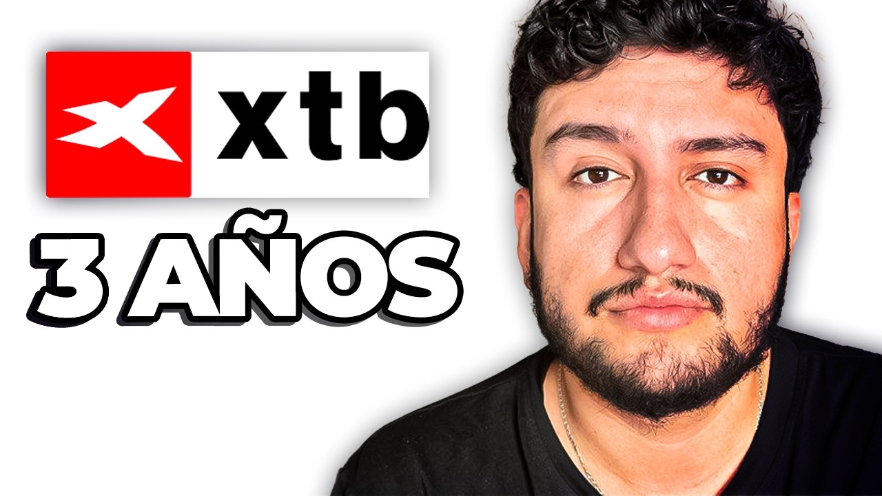 Use XTB por 3 anos para invertir: mi experiencia completa